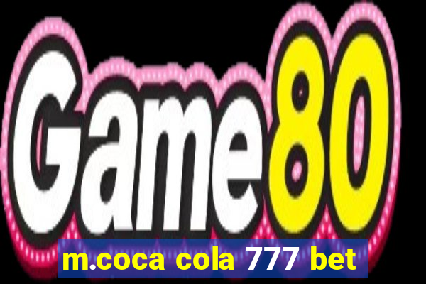 m.coca cola 777 bet